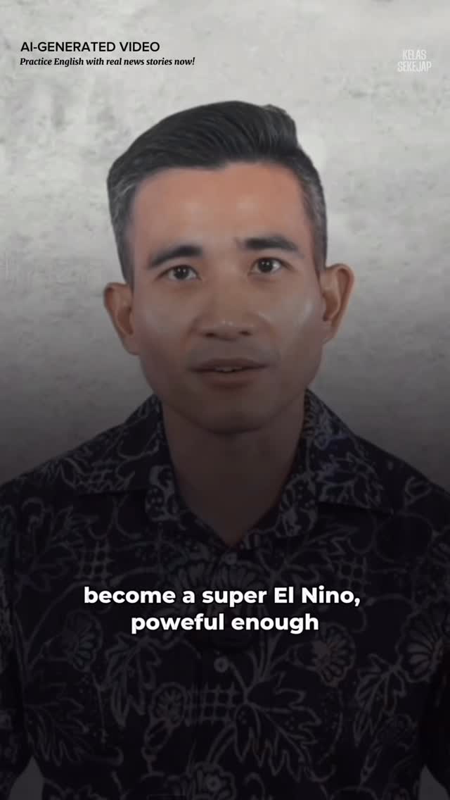 Reel Kelas Sekejap tentang fenomena El Niño dan cuaca panas