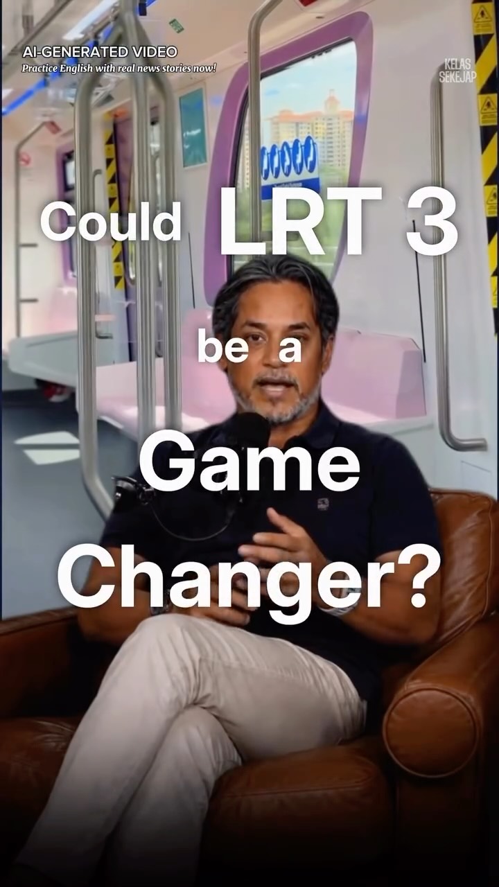 Reel Kelas Sekejap tentang permulaan operasi LRT3